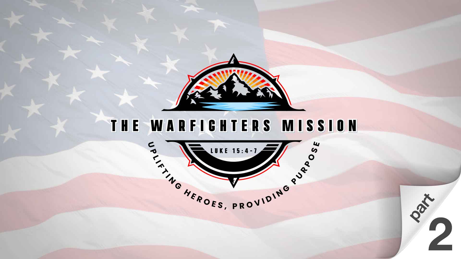 The Warfighters Mission, Part 2